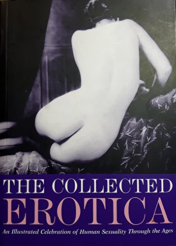 The Collected Erotica