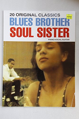 Blues Brother, Soul Sister