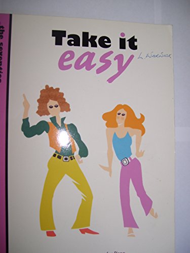 Take It Easy - The Seventies