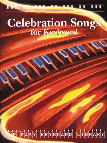 Easy Keyboard Library Celebration Songs