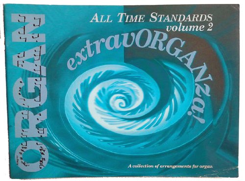 Extravorganza All Time Standards Volume 2