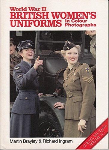 World War II British Women's Uniforms in Colour Photographs