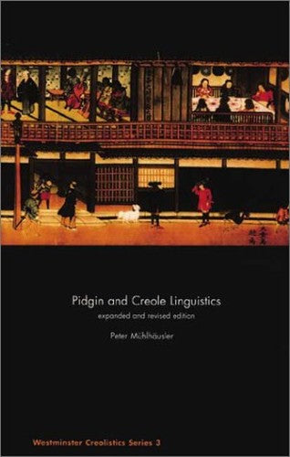 Pidgin and Creole Linguistics