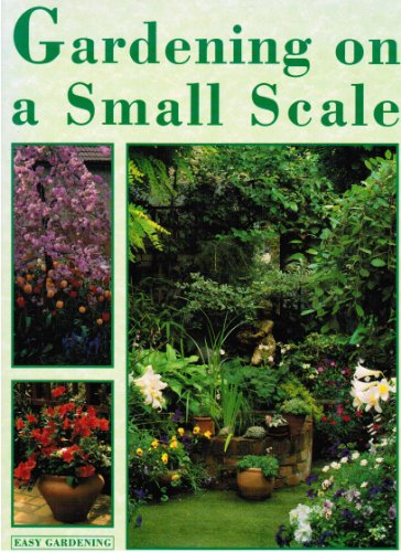 GARDENING ON A SMALL SCALE
