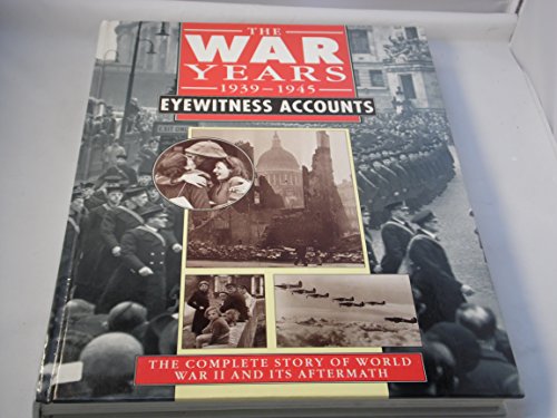 The War Years 1939 - 1945