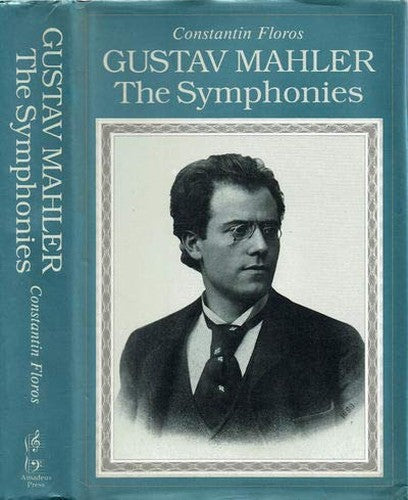 Gustav Mahler: The Symphonies