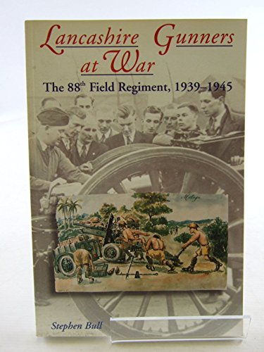 Lancashire Gunners at War