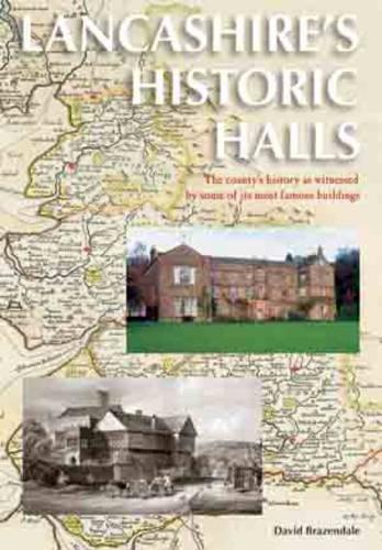 Lancashire's Historic Halls