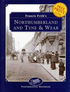 Francis Frith's Northumberland and Tyne and Wear 