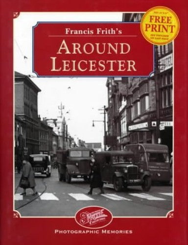 Francis Frith's Around Leicester