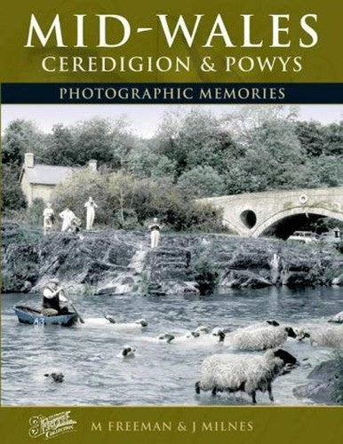 Francis Frith's Mid Wales, Ceredigion and Powys