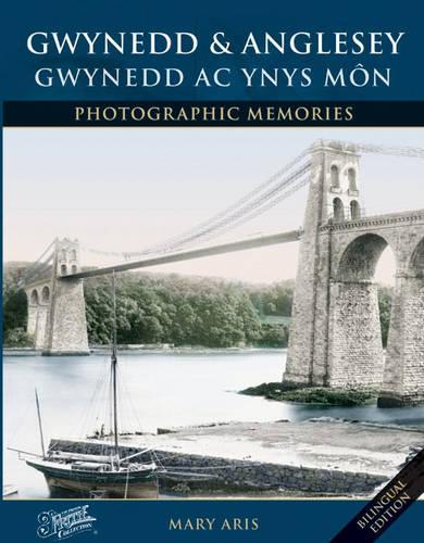 Francis Frith's Gwynedd and Anglesey