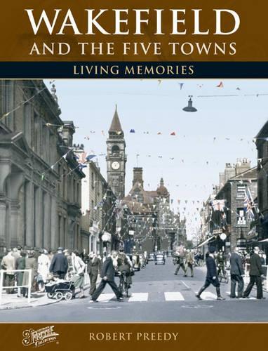 Wakefield and the Five Towns