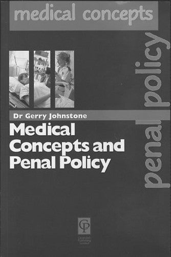 Medical Concepts & Penal Policy
