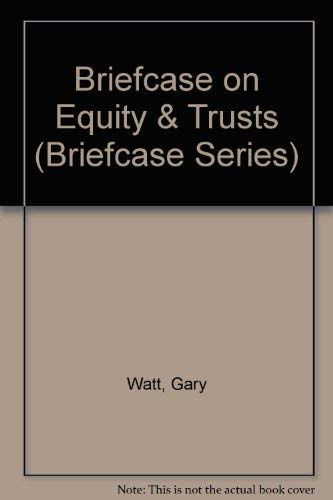 Briefcase on Equity & Trusts