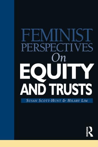 Feminist Perspectives on Equity and Trusts