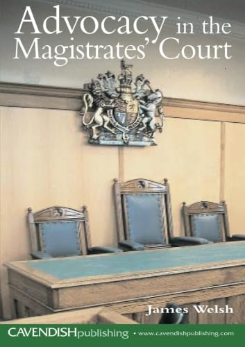 Advocacy in the Magistrates' Court