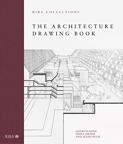 The Architecture Drawing Book: RIBA Collections