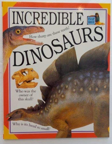 Snapshot Older:  1 Incredible Dinosaurs