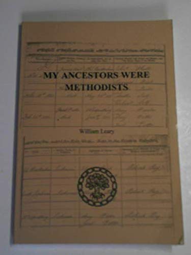 My Ancestors Were Methodists