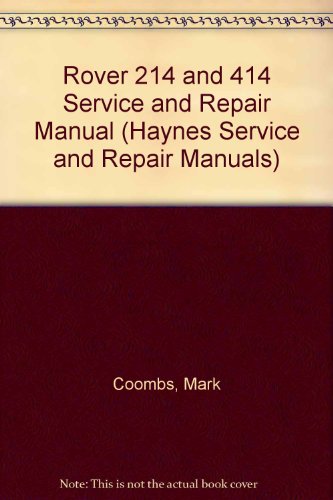 Rover 214 and 414 Service and Repair Manual