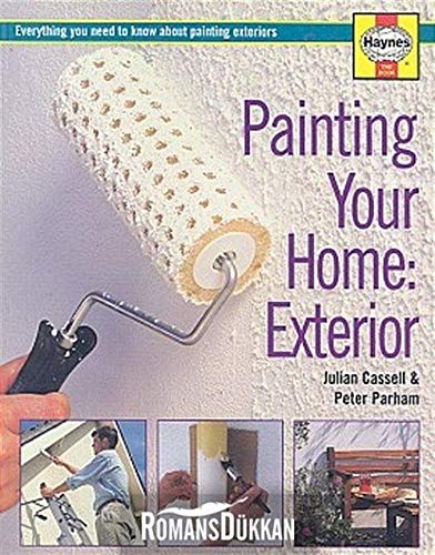 Painting Your Home - Exterior