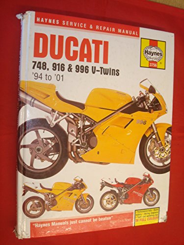Ducati 748, 916 and 996 4-valve V-twins Service and Repair Manual