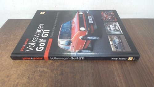 You and Your VW Golf GTI