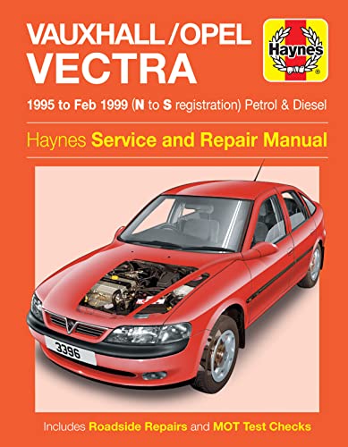 Vauxhall/Opel Vectra Petrol & Diesel (95 - Feb 99) N To S