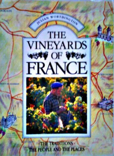 The Vineyards of France