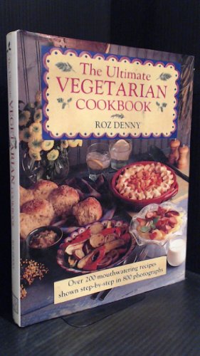 The Ultimate Vegetarian Cookbook