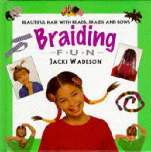 Braiding Fun