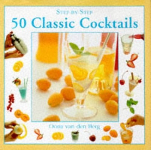 50 Classic Cocktails
