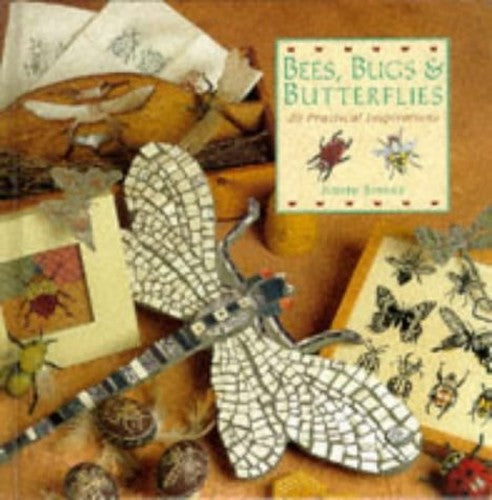 Bees, Bugs and Butterflies