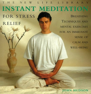 Instant Meditation for Stress Relief