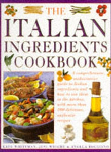 The Italian Ingredients Cookbook 
