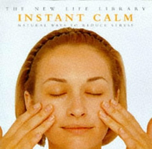 Instant Calm