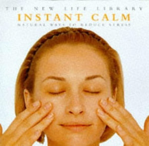 Instant Calm
