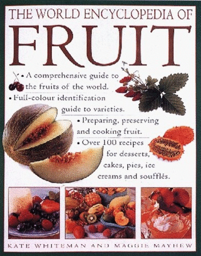 The World Encyclopedia of Fruit