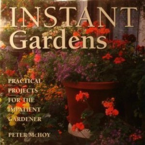 Instant Gardens