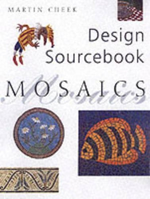 Design Sourcebook Mosaics