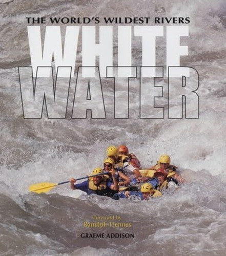 The World's Wildest Rivers