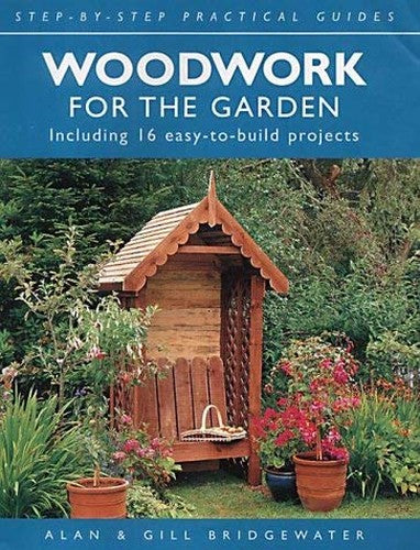 Woodwork for the Garden
