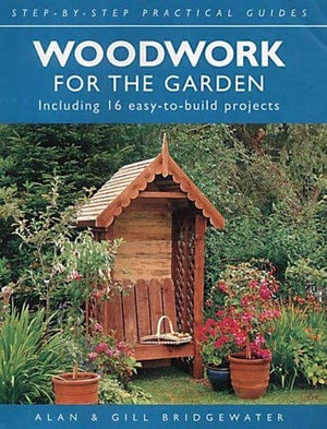 Woodwork for the Garden