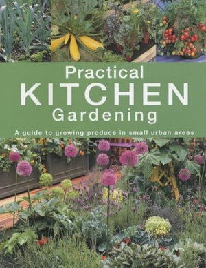 Practical Kitchen Gardening