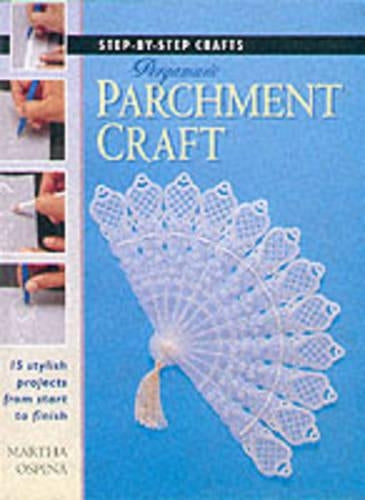 Step-by-Step Crafts: Pergamano Parchment Craft