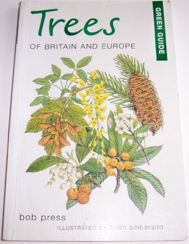 Green Guide to Trees of Britain and Europe
