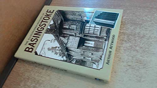 The Illustrated History of Basingstoke
