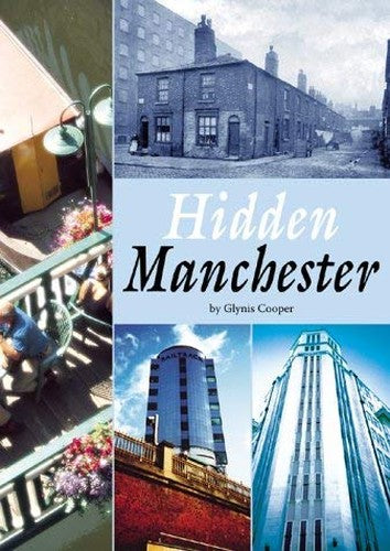 Hidden Manchester