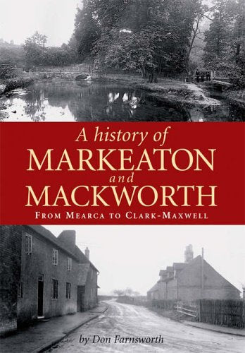 A History of Markeaton and Mackworth